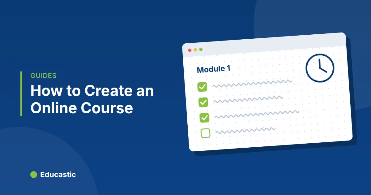 How to Create an Online Course: A Step-by-Step Guide for Teachers