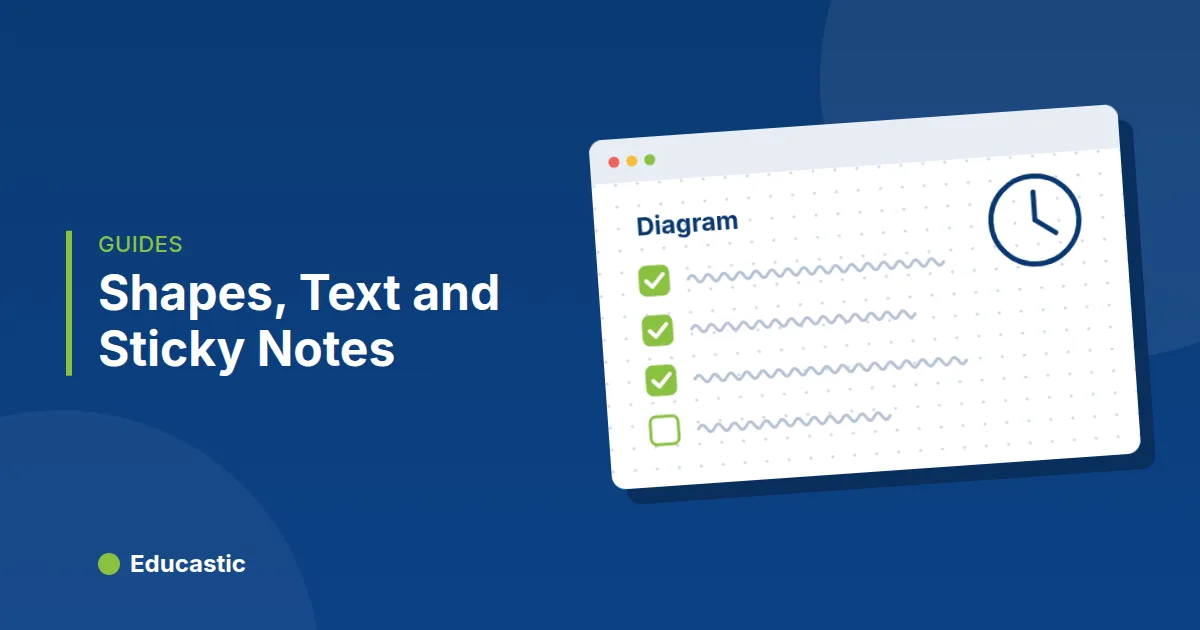 Shapes, Text and Sticky Notes on an Online Whiteboard: A Guide