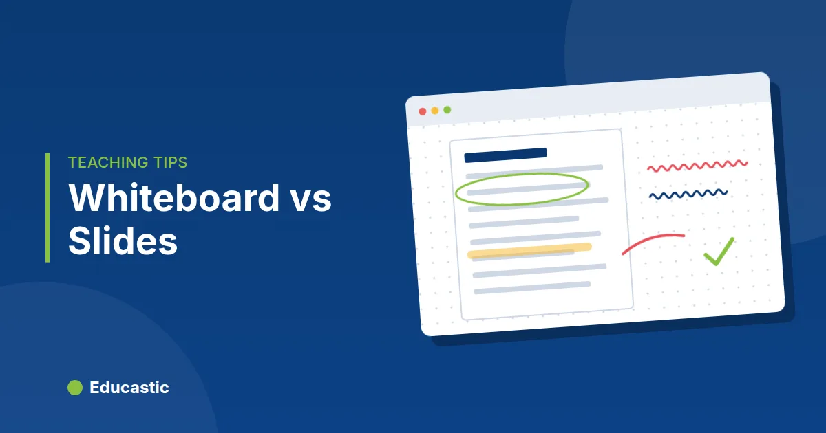 Online Whiteboard vs Slides: Which Works Better for Teaching?
